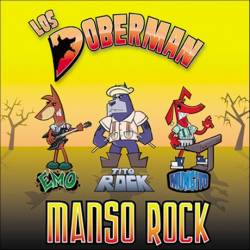Los Doberman : Manso Rock